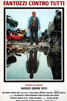 Fantozzi Contro Tutti (1980) afişi