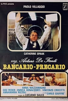 Rag. Arturo De Fanti, Bancario - Precario (1980) afişi