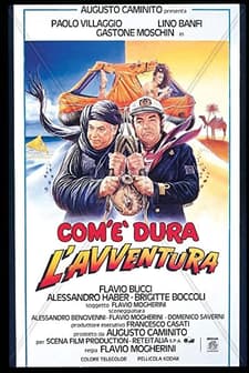 Com'è Dura L'avventura (1987) afişi