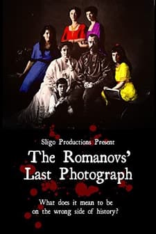 The Romanovs' Last Photograph (2007) afişi