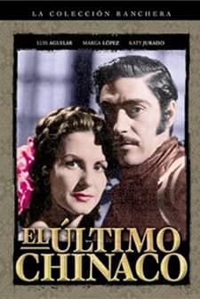 El último Chinaco (1948) afişi