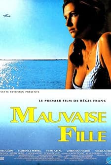 Mauvaise fille (1991) afişi