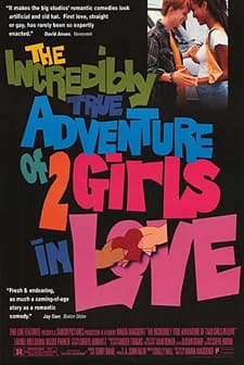 The Incredibly True Adventure Of Two Girls in Love (1995) afişi