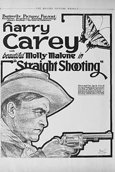 Straight Shooting (1917) afişi