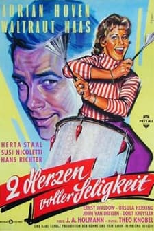 Zwei Herzen Voller Seligkeit (1957) afişi