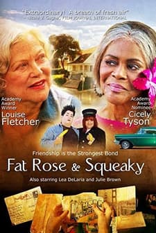 Fat Rose And Squeaky (2006) afişi
