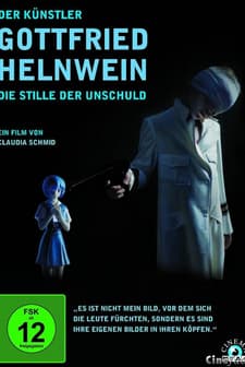 Die Stille Der Unschuld - Der Künstler Gottfried Helnwein (2010) afişi