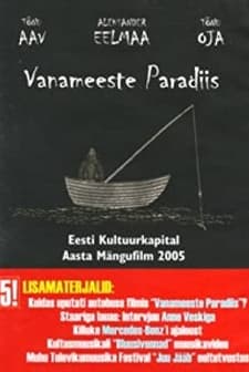 Vanameeste Paradiis (2005) afişi