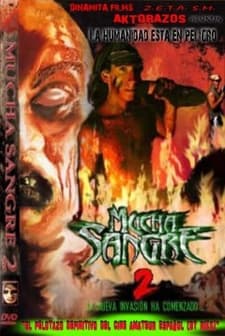 Mucha Sangre 2 (2007) afişi