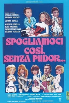 Spogliamoci Così Senza Pudor (1976) afişi