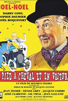 À Pied, à Cheval Et En Voiture (1957) afişi