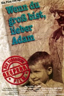 Wenn Du Groß Bist, Lieber Adam (1990) afişi