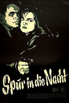 Spur In Die Nacht (1957) afişi