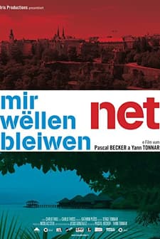 Mir Wëllen Net Bleiwen (2010) afişi