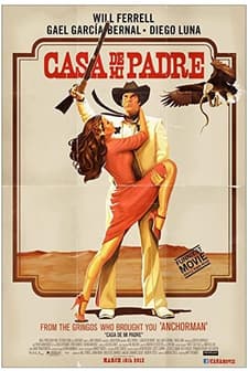 Casa De Mi Padre (2012) afişi