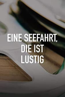 Eine Seefahrt, Die Ist Lustig (1935) afişi