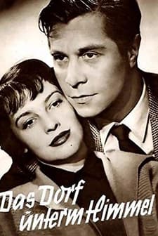 Das Dorf Unterm Himmel (1953) afişi