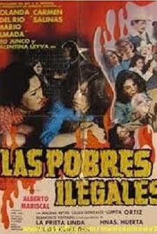 Las Pobres Ilegales (1982) afişi