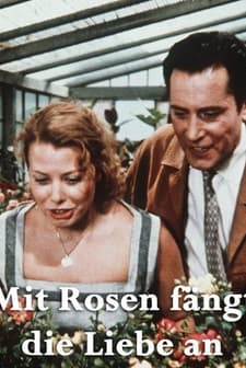 Mit Rosen Fängt Die Liebe An (1957) afişi